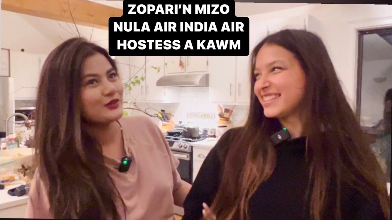 SAIRANG NULA AIR HOSTESS HMELTHA LEH CHHUANAWM OPI ZOPARI'N A KAWMNA