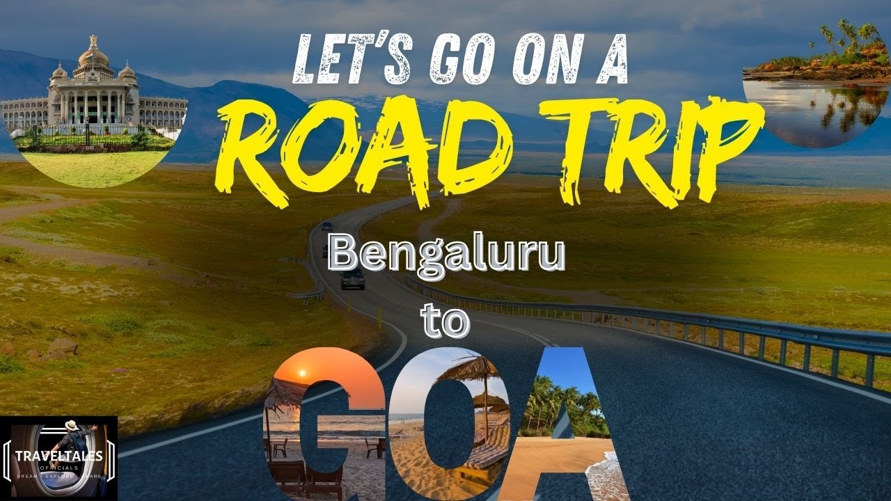 Banglore to Goa Road Trip: Scenic Driving Paradise 🚗😊