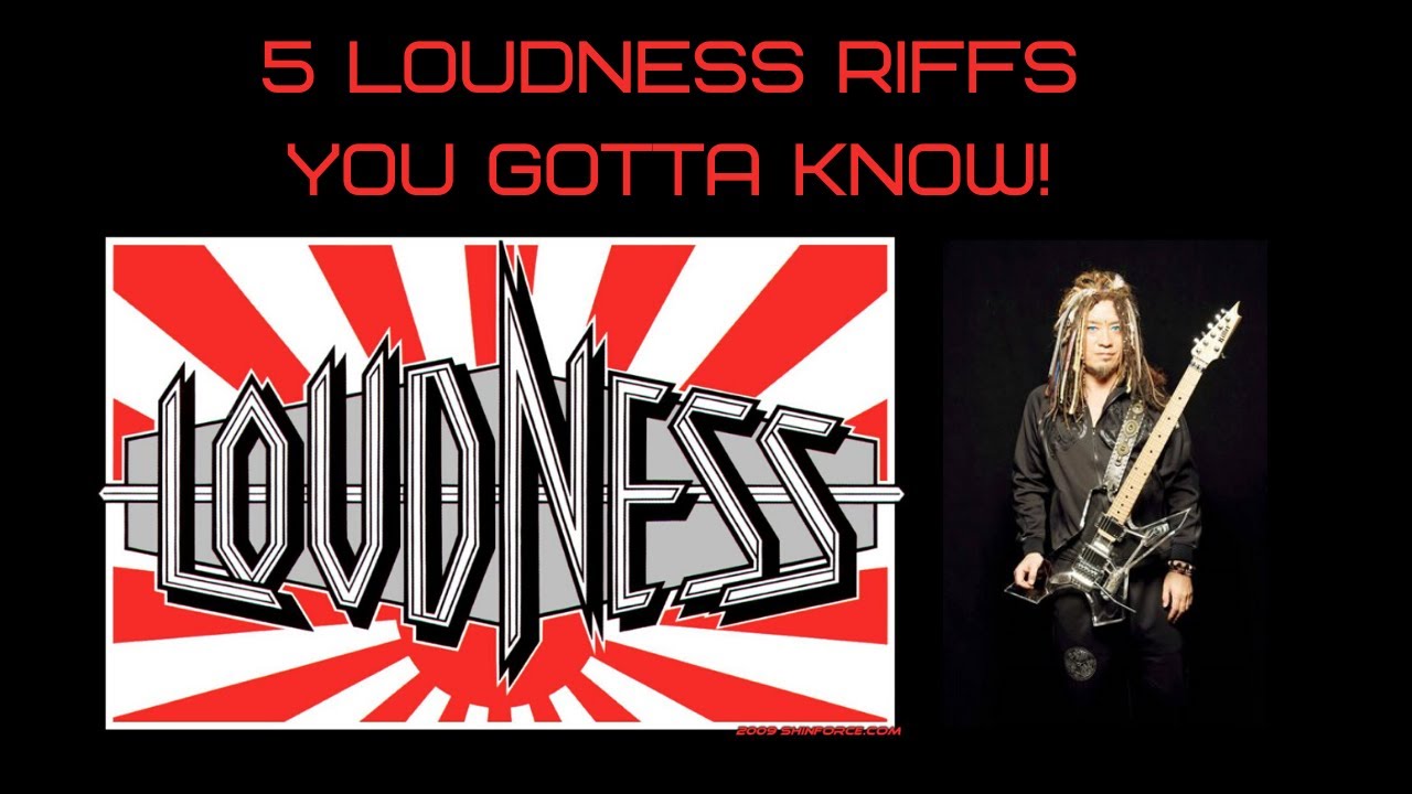 5 Loudness Riffs You Gotta Know!
