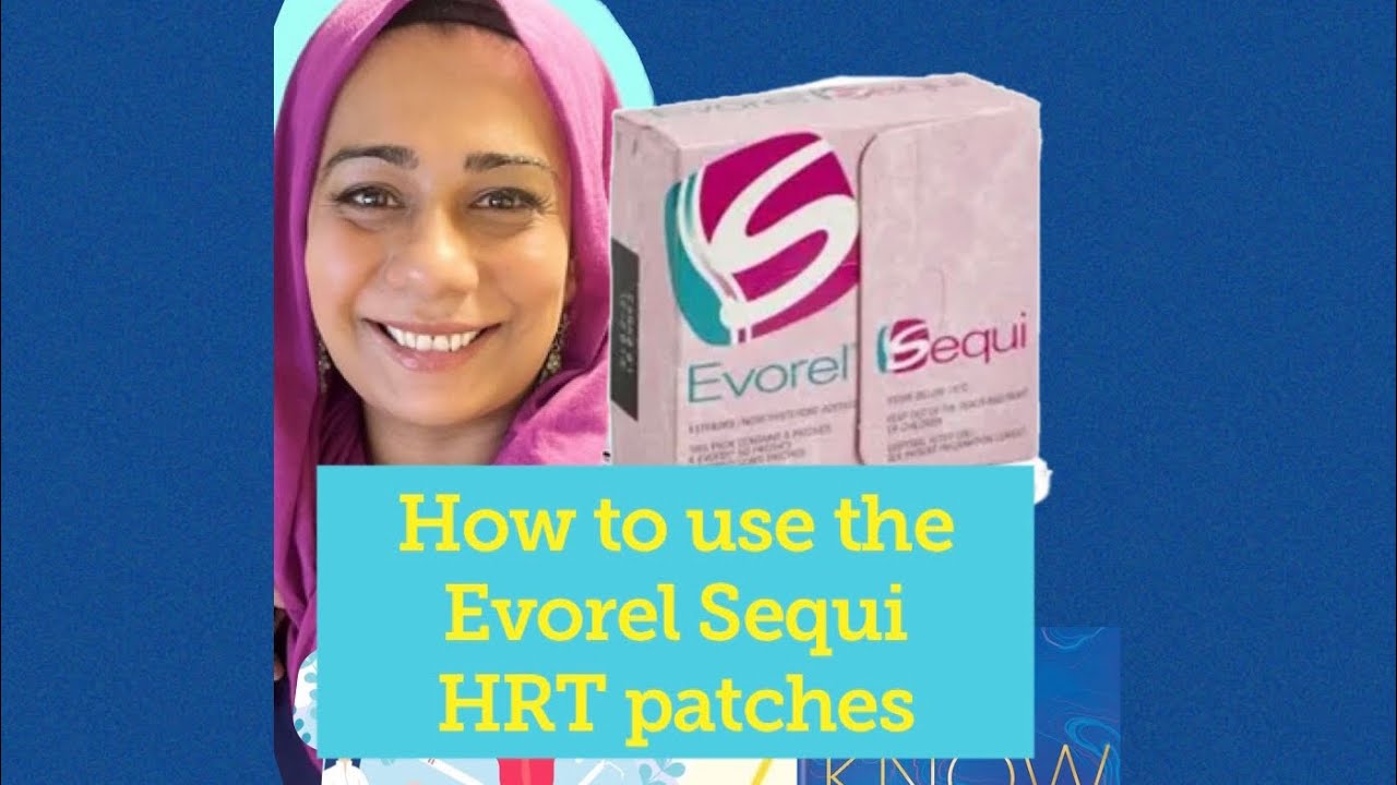 How to use your Evorel Sequi Patches