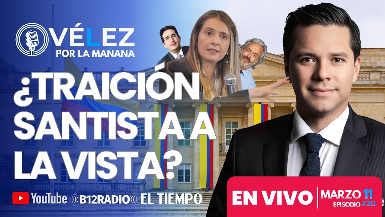 ENVIVO ¿TRAICIÓN SANTISTA A LA VISTA? Oviedo condiciona a Paloma Valencia Velez Por La Mañana