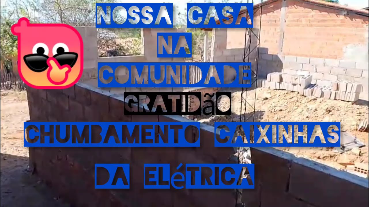 Nossa Casa na Comunidade - Chumbamento caixinhas da elétrica 