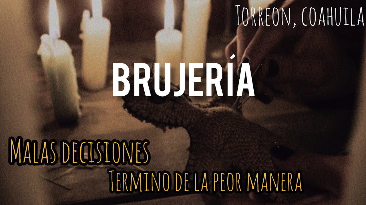HISTORIA DE BRUJERÍA | MALAS DECISIONES