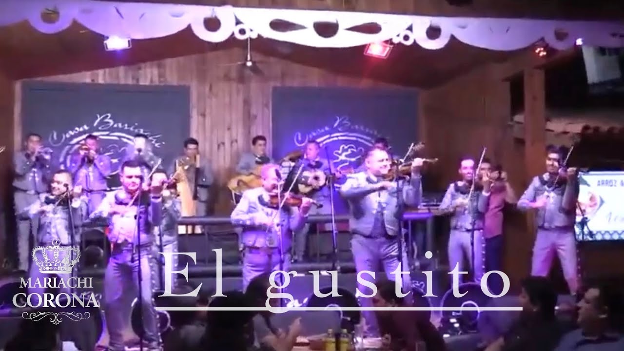 EL GUSTITO - MARIACHI CORONA (gga producciones)