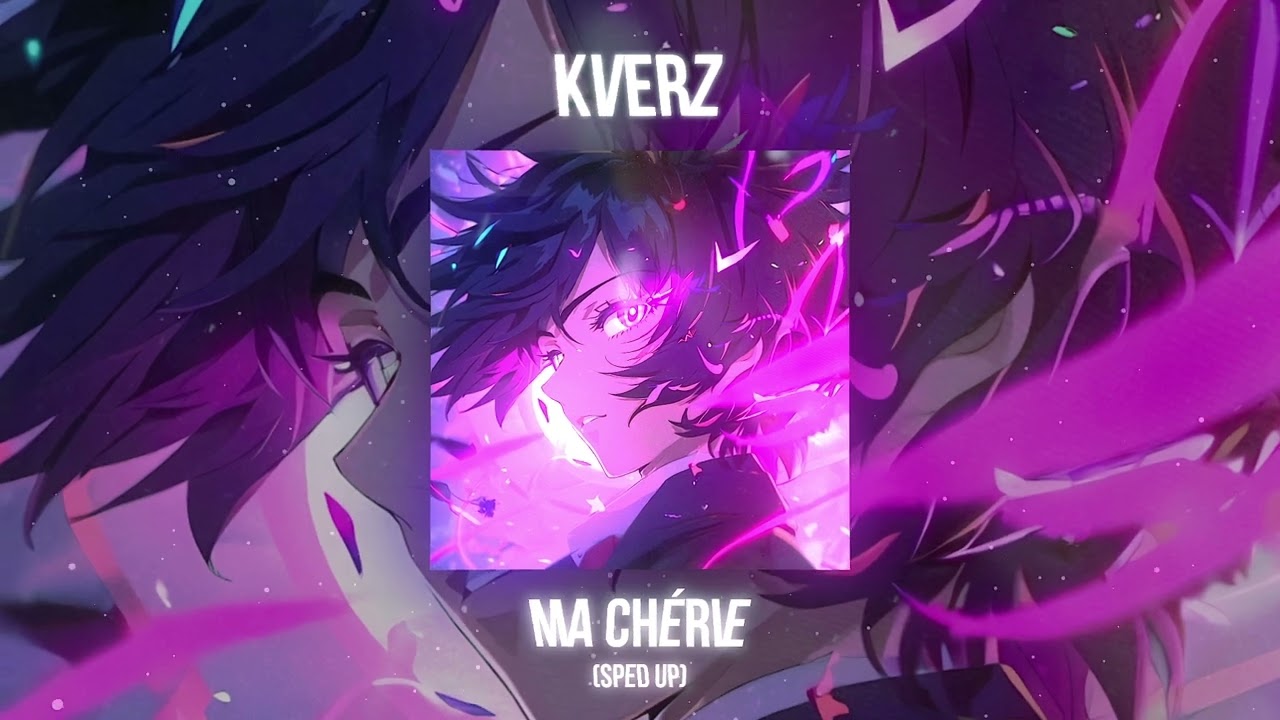 Kverz — Ma Chérie (Sped Up) (Brazilian Phonk)