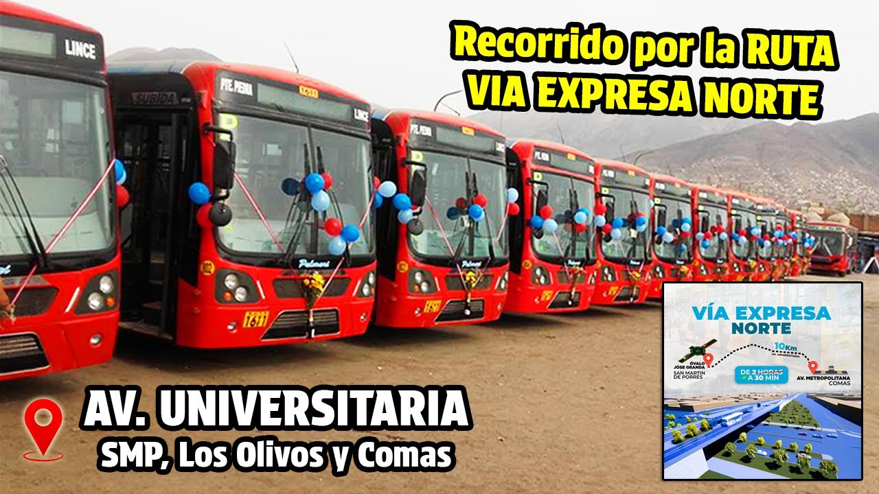 LA RUTA de la VIA EXPRESA NORTE 🚧 AV UNIVERSITARIA [SMP, LOS OLIVOS y COMAS] PALMARI Ruta 1611 🚌