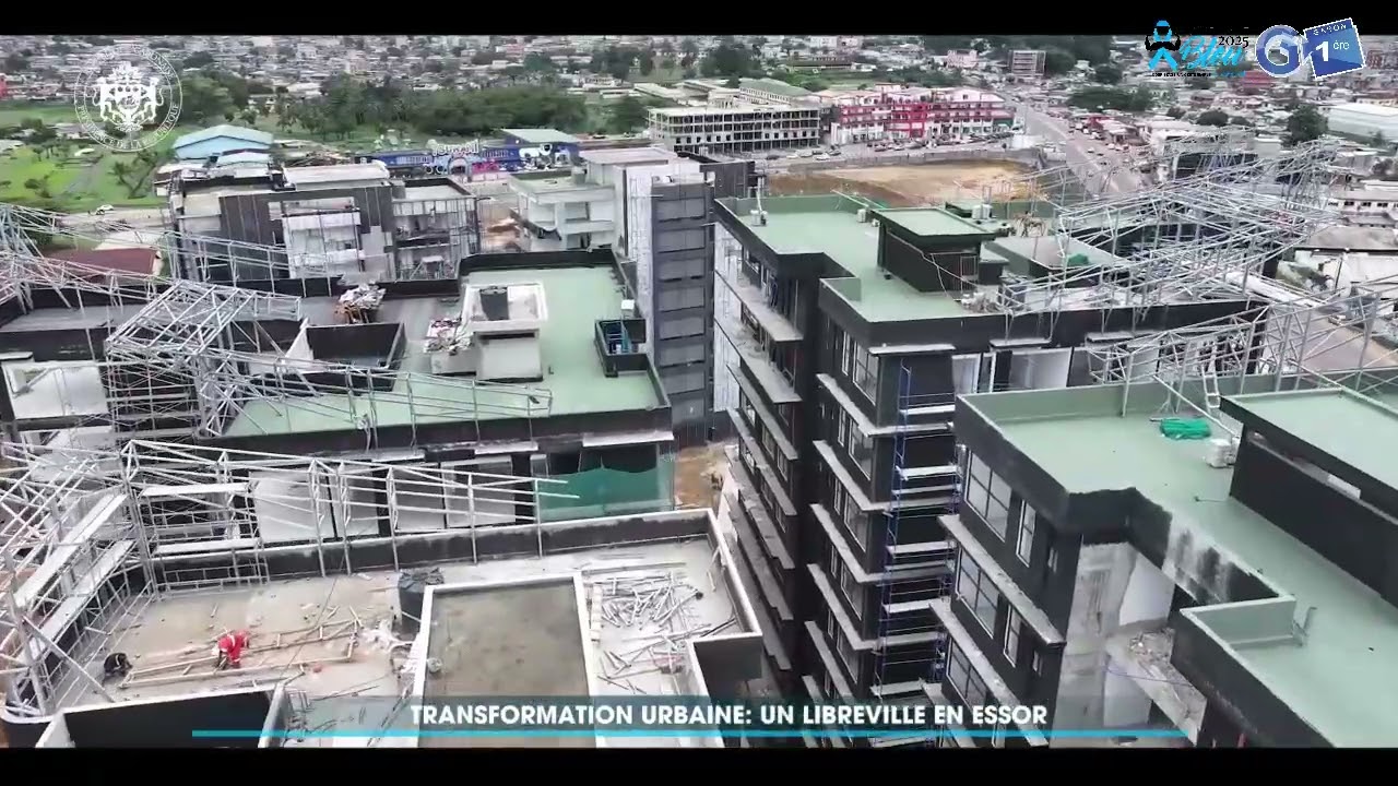 Transformation urbaine : un Libreville en essor
