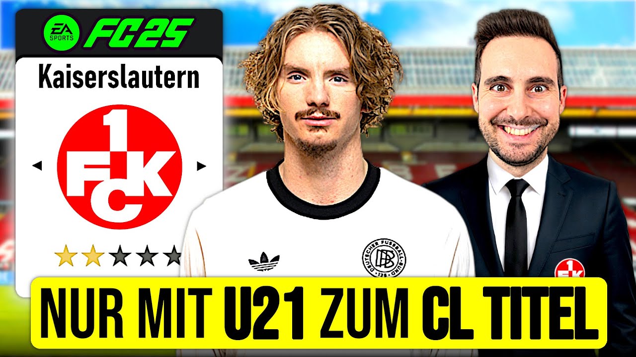 Ich baue Kaiserslautern NUR MIT U21 NATIONALSPIELERN neu auf!! 🇩🇪 🔥