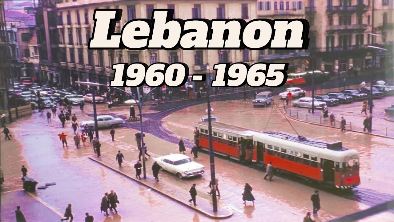 Old Lebanon and Beirut 1960 - 1965