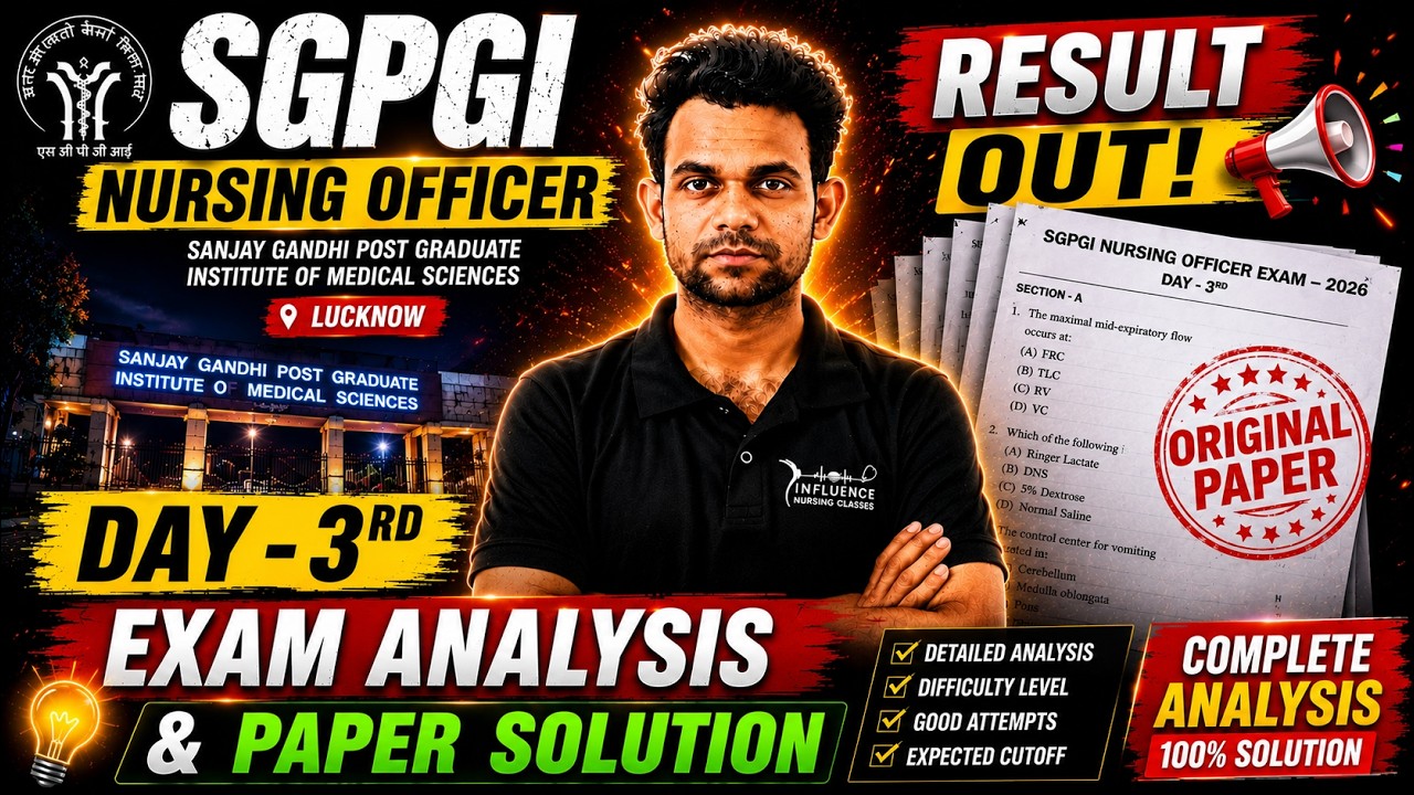 🚨 SGPGI Nursing Officer Result Out 2026 | Day-3 Paper Analysis & Complete Solution | Memory Based Q.