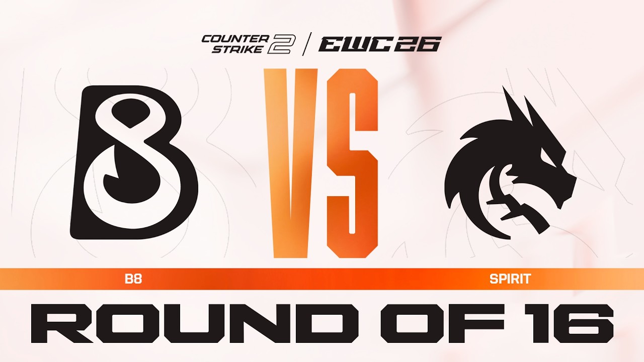 B8 vs. Spirit | CS2 at EWC 26 - Round of 16 - VOD