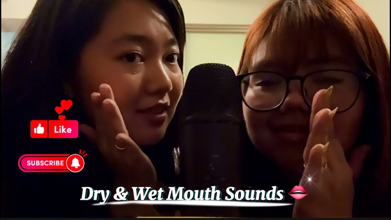 Dry & Wet mouth sounds 