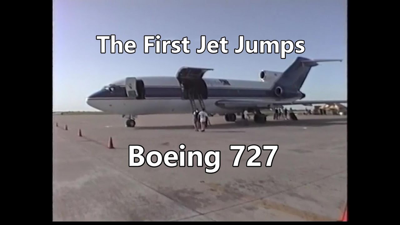 The First Jet Jumps- Boeing 727