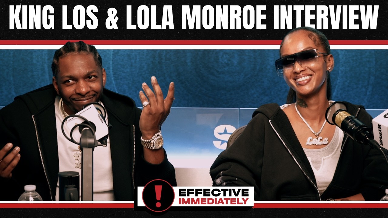 King Los & Lola Monroe On Healthy Living, New Music, Battle Rap & MORE | Effective Immediately