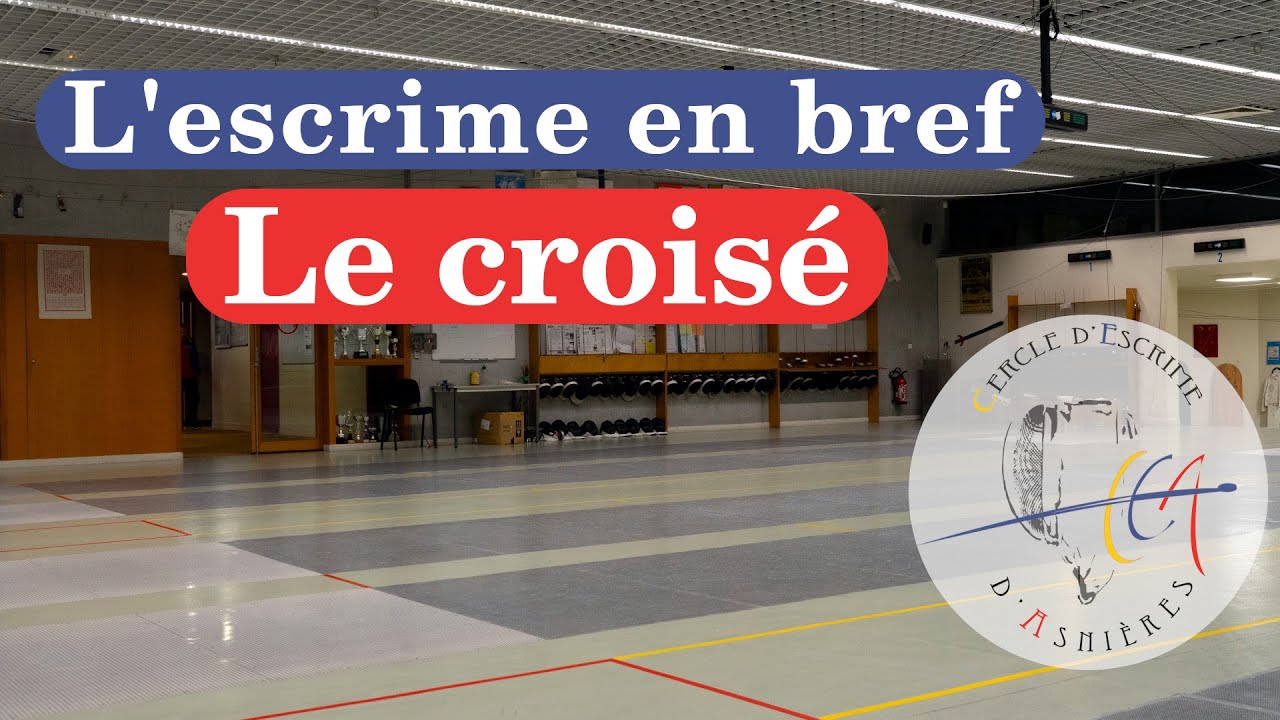 L'escrime en bref : le croisé