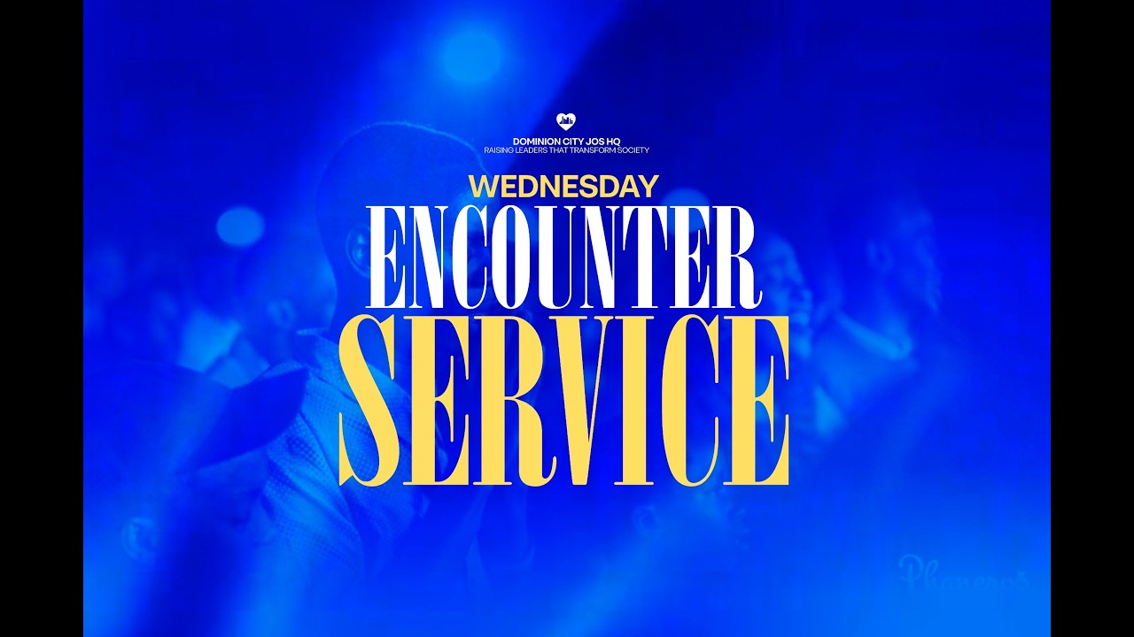 DOMINION CITY JOS HQ (ENCOUNTER MID-WEEK SERVICE) WEDNESDAY SERVICE LiveStream 18TH FEBRUARY 2026