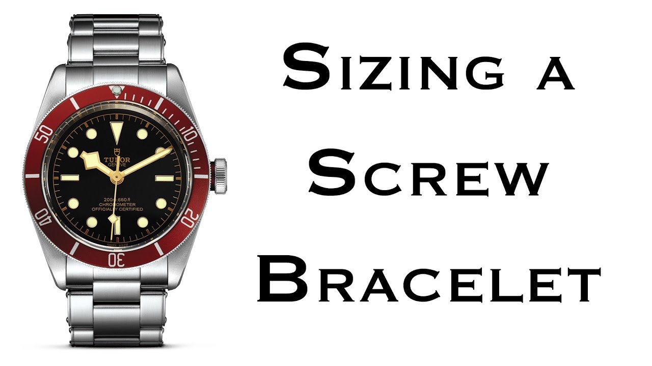 Sizing a Tudor Black Bay Screw Bracelet