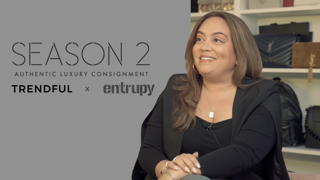 Season 2 Consign  - Trendful x Entrupy