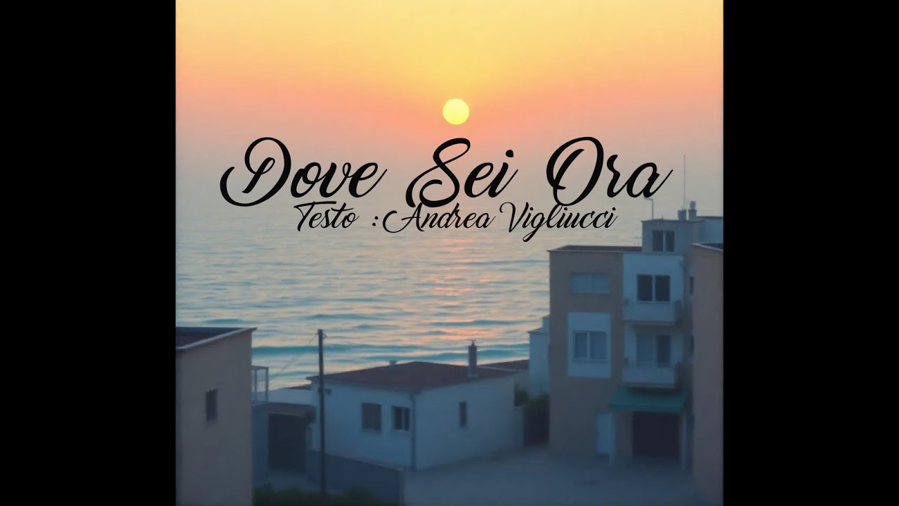 Dove Sei Ora