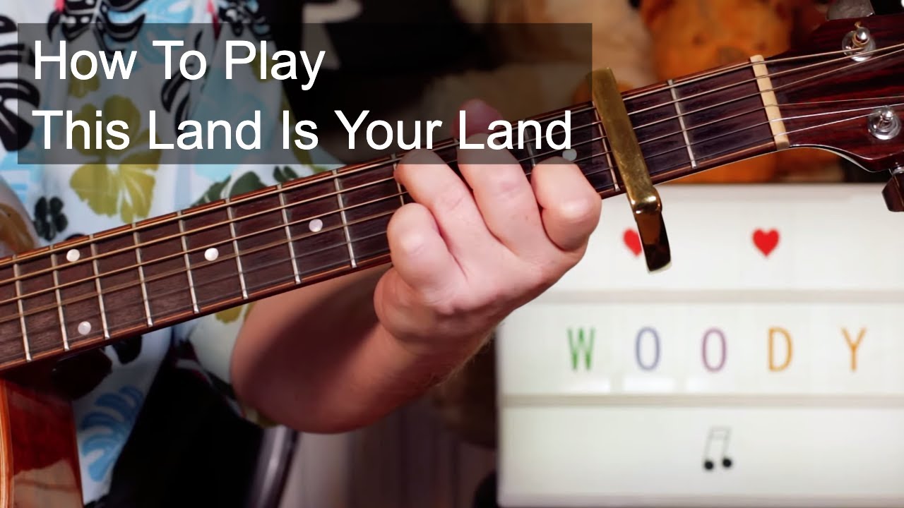 'This Land Is Your Land' Woody Guthrie Guitar Lesson