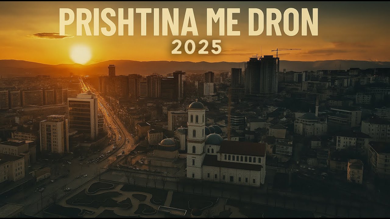 PRISHTINA ME DRON ✈️ - Sa ju ka mar malli me pa Prishtinen ?! VIDEO 4K - PRILL 2025 #urbanstudio