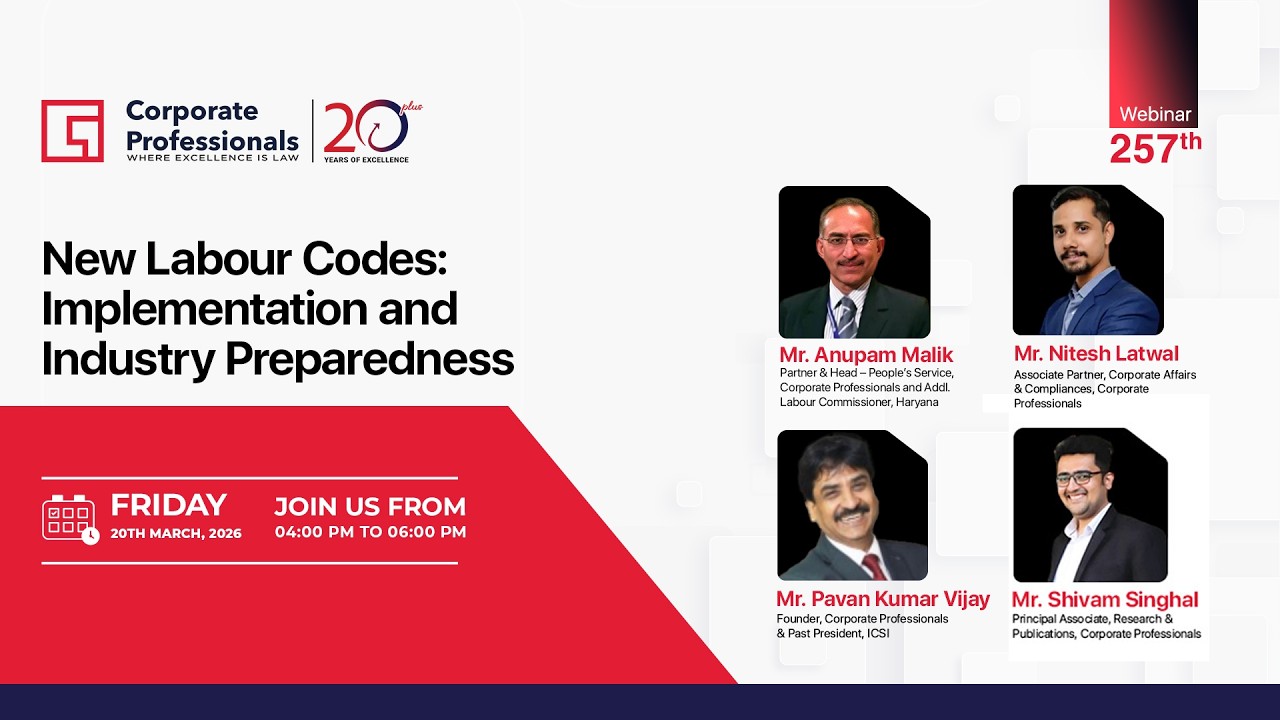 257th Webinar on &ldquo;New Labour Codes: Implementation and Industry Preparedness&rdquo;