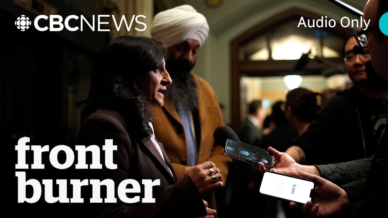 India reset, Iran regime change with Minister Anita Anand | Front Burner