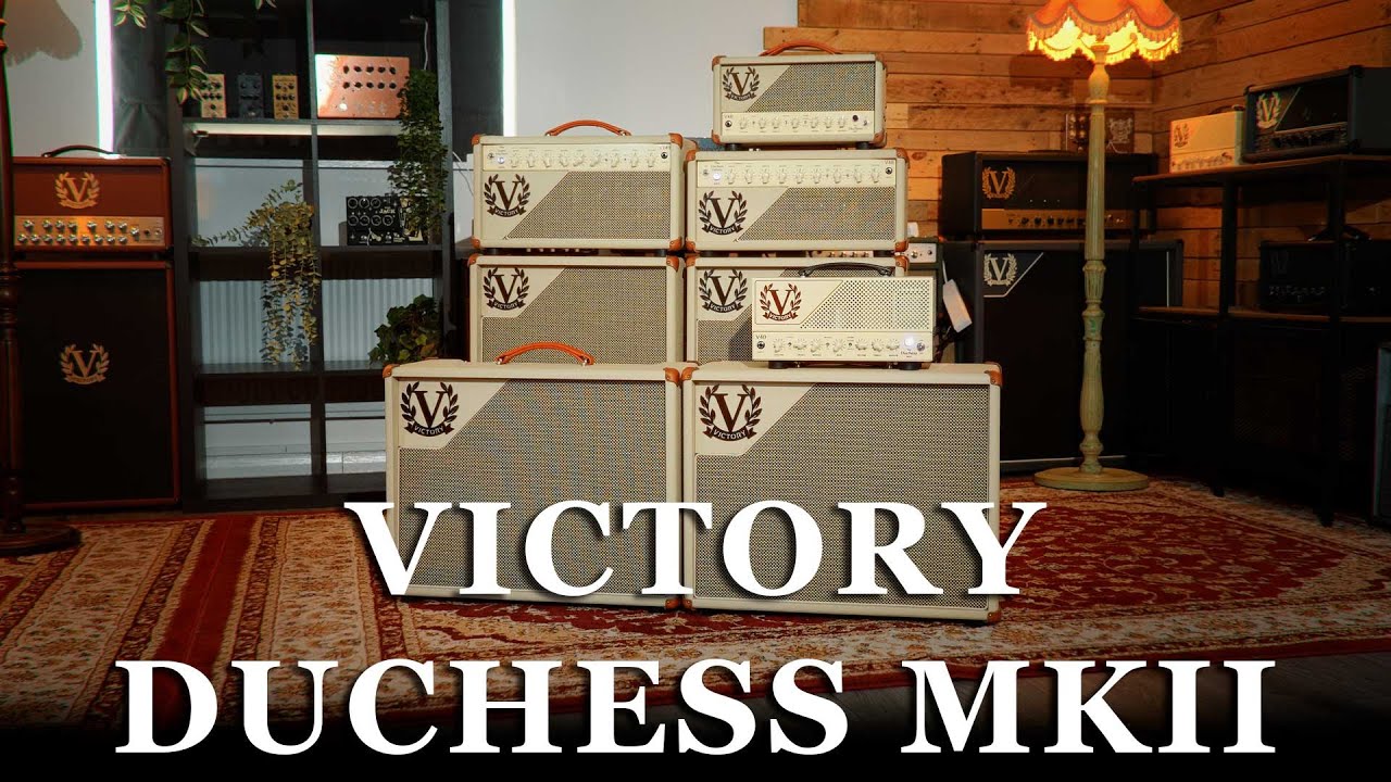 New Victory Duchess MKII Amplifier | Our Best-Selling Amplifiers Get an Update!