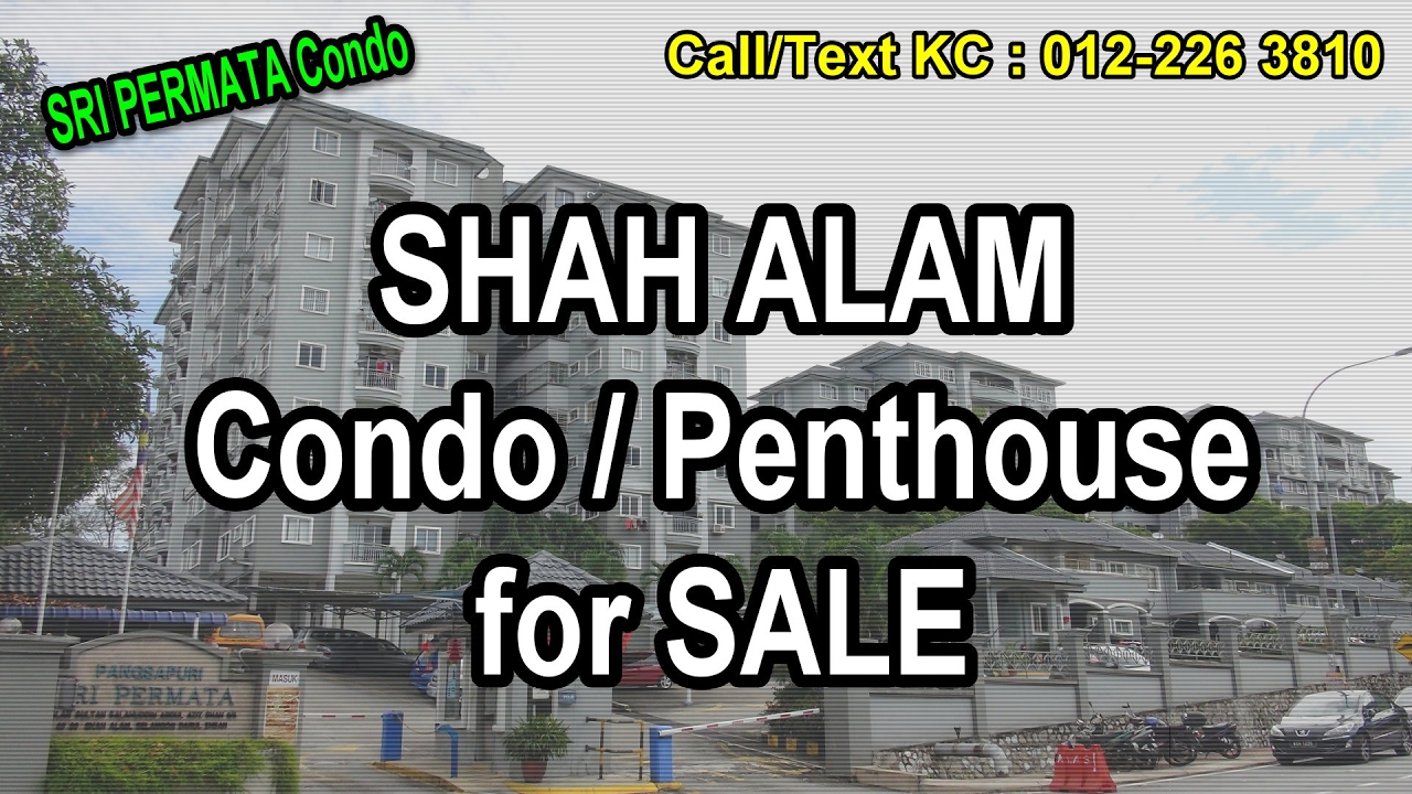 [ON HOLD][SHAH ALAM] Condominium/Penthouse for SALE (Sri Permata)