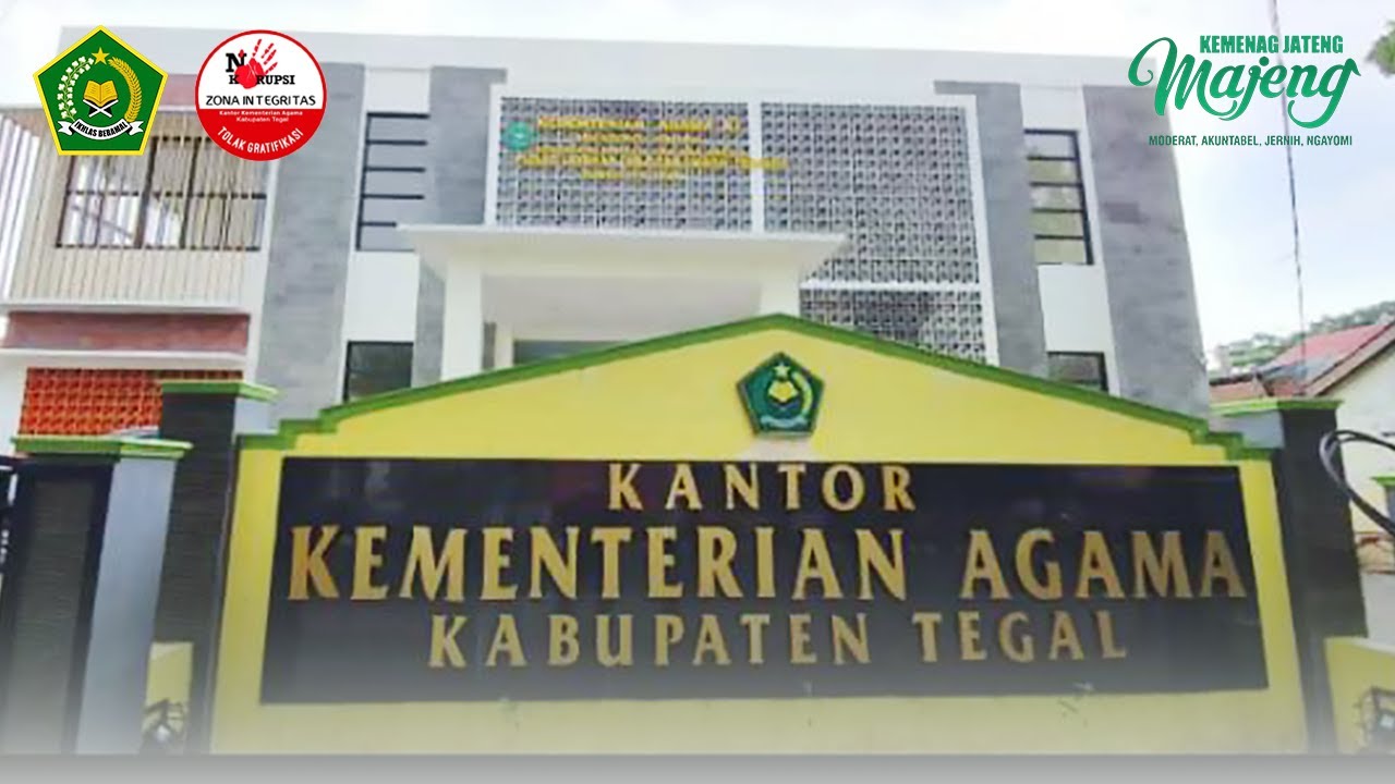 Profil Zona Integritas Kantor Kementerian Agama Kabupaten Tegal