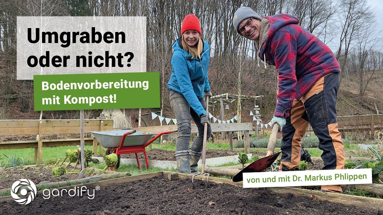 Bodenvorbereitung im Gemüsegarten - wann wird umgegraben? Wie setze ich Kompost ein?