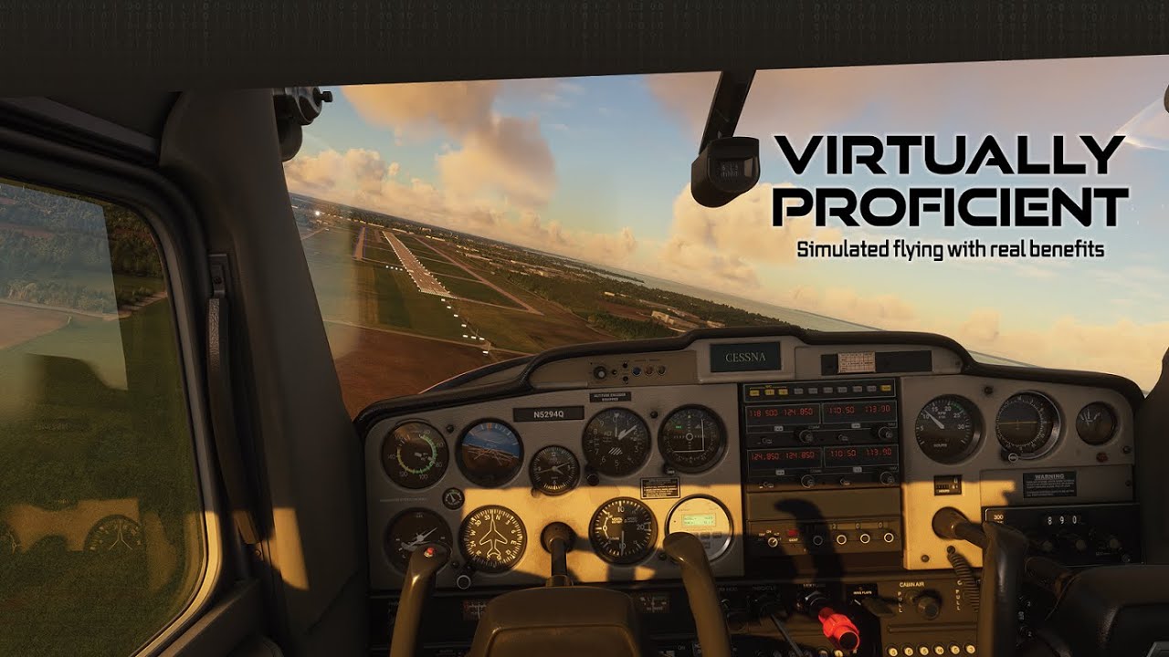 Virtually Proficient | Simulated flying with real benefits