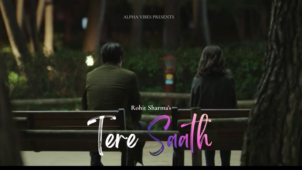 Tere Saath - Rahul Sharma | Hindi Song | Latest Hindi Song | Bollywood Song | Romantic Song