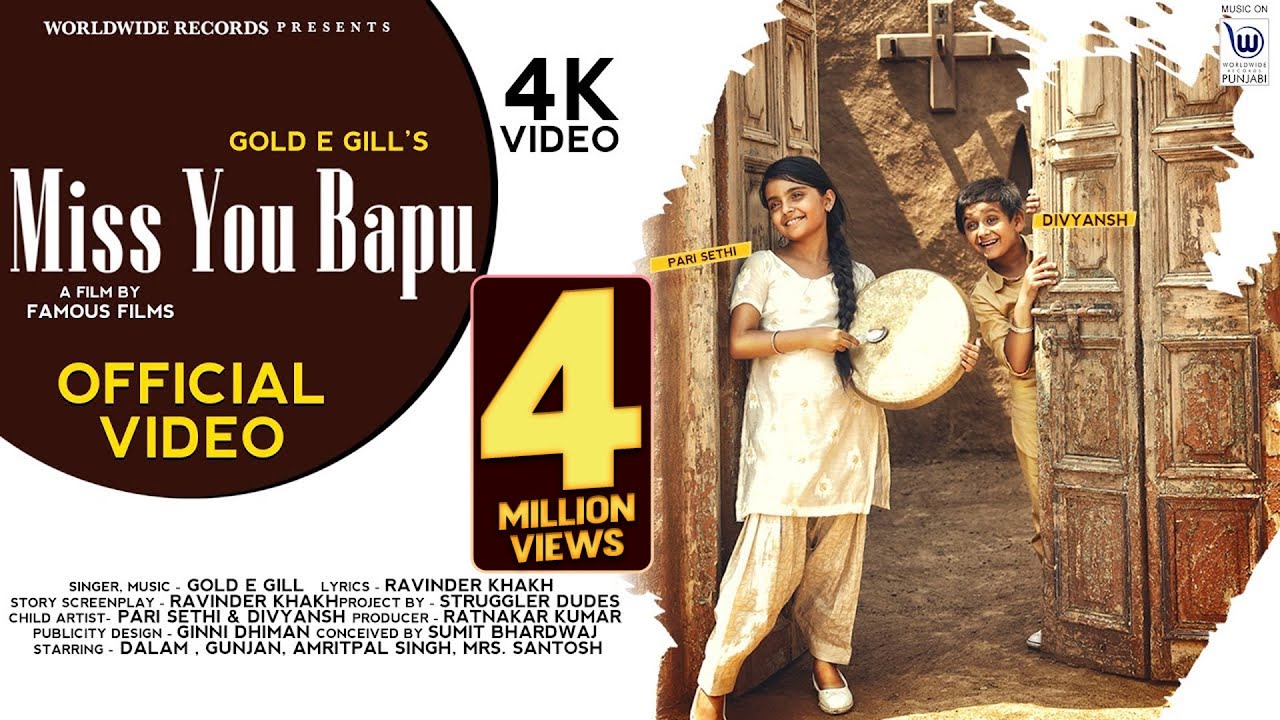 MISS YOU BAPU | Gold E Gill | Official Video | #punjabisong  #punjab @WorldwideRecordsPUNJABI