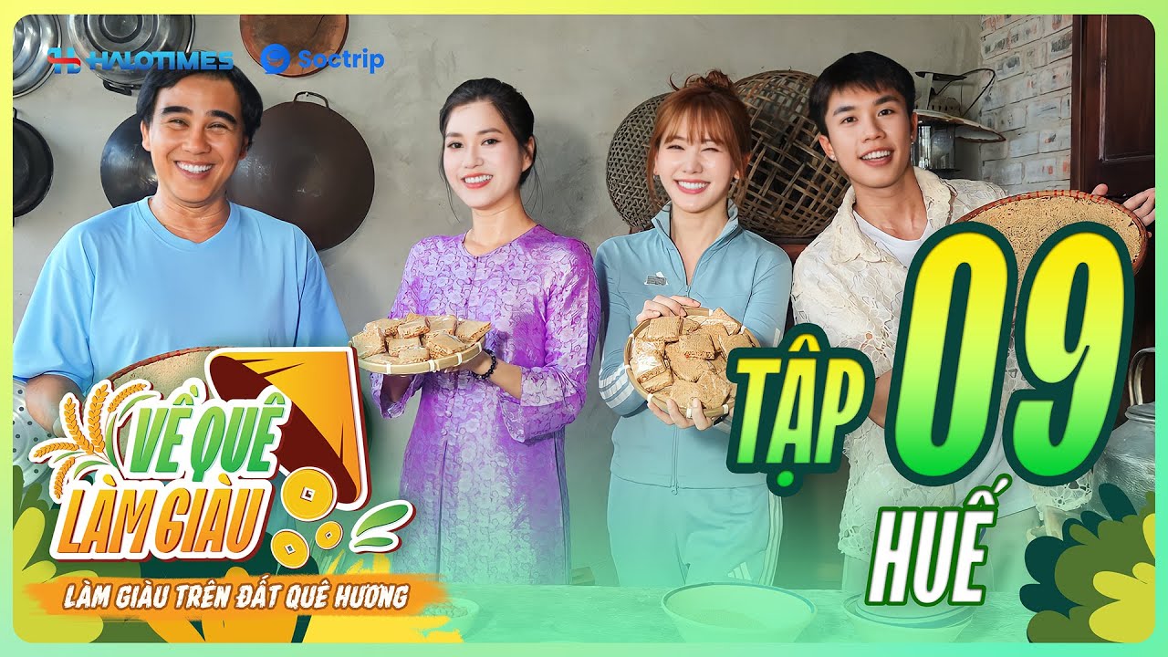 Lâm Vỹ Dạ, Hari Won đóng vai mẹ con trải nghiệm vị Huế xưa | VỀ QUÊ LÀM GIÀU - TẬP 9 | HUẾ