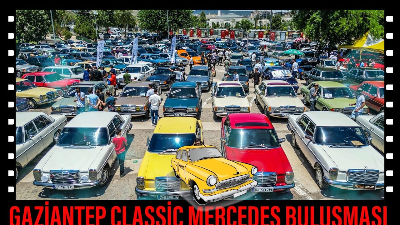 GAZİANTEP KLASİK MERCEDES BULUŞMASI