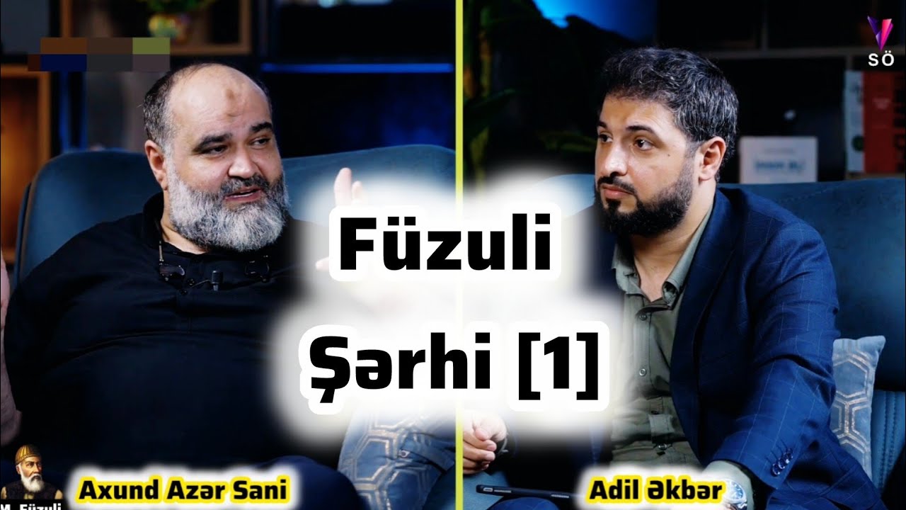 Axund Azər Sani — Füzuli şərhi [1] / (compact version) #bəyan #qurantv 