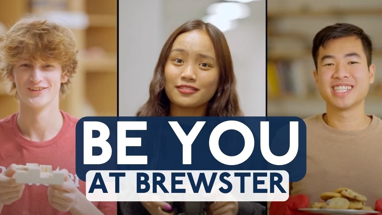 BE YOU at Brewster Academy - The Way Education Should Be