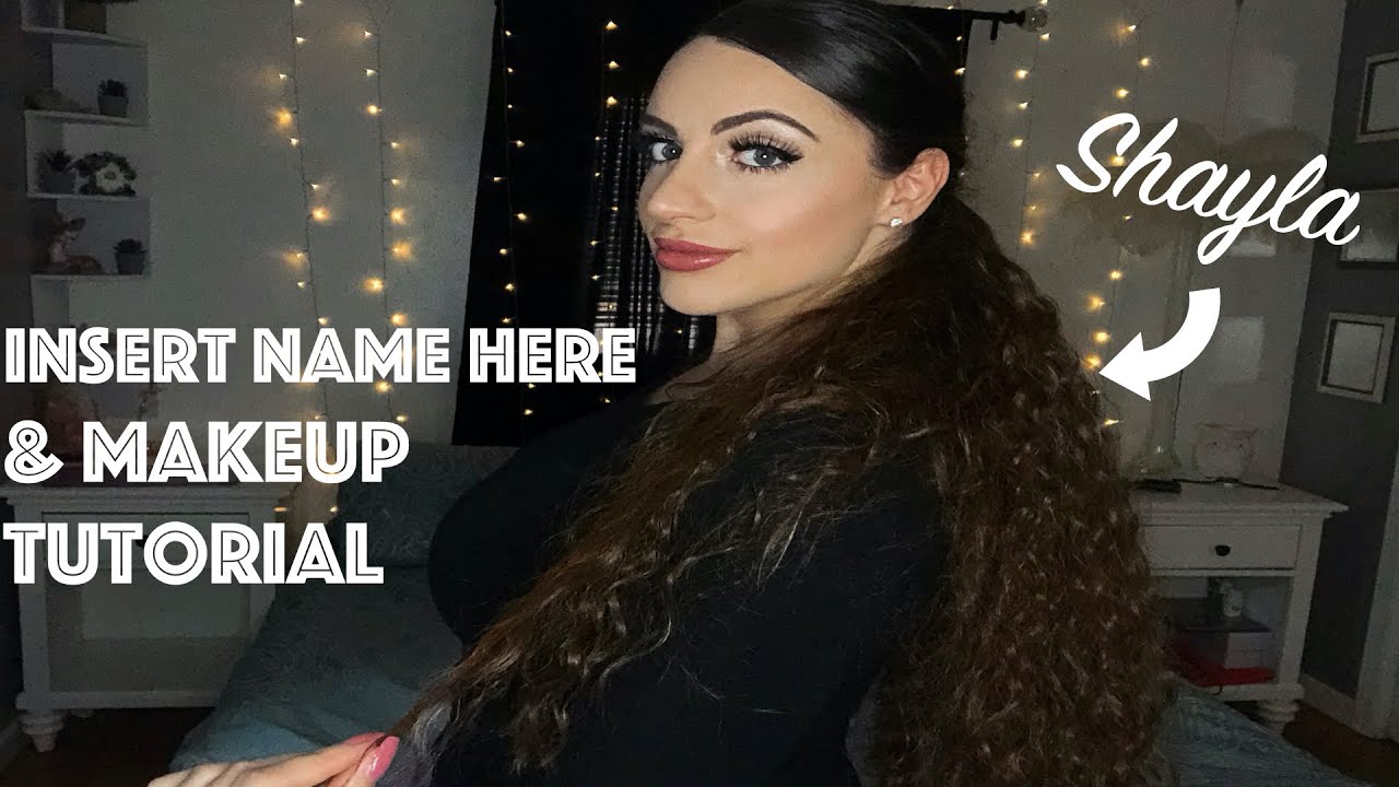 INSERT NAME HERE - Shayla Ponytail PLUS Makeup Tutorial