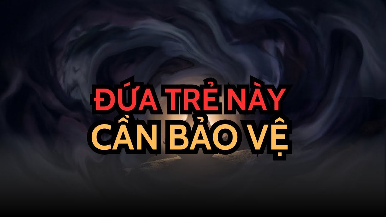 NGƯỜI ĐƯỢC CHỌN! LỜI KÊU GỌI ÂM THẦM KHI BẠN NHÌN THẤY MỘT ĐỨA TRẺ CẦN ĐƯỢC BẢO VỆ