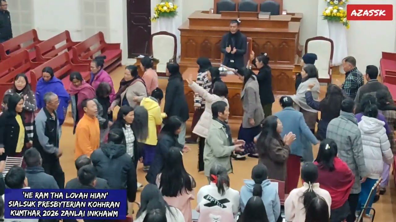 He ram tha lovah hian min hruai zel ang che | Sialsuk Presbyterian Kohhran zanlai inkhawm zai