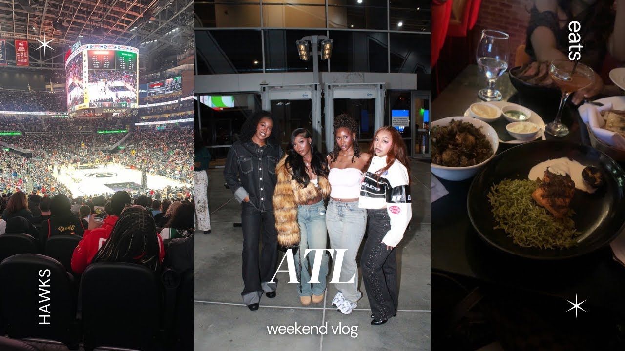 ATL Weekend Vlog (my sister’s birthday trip)🏀🎶🍷🍲