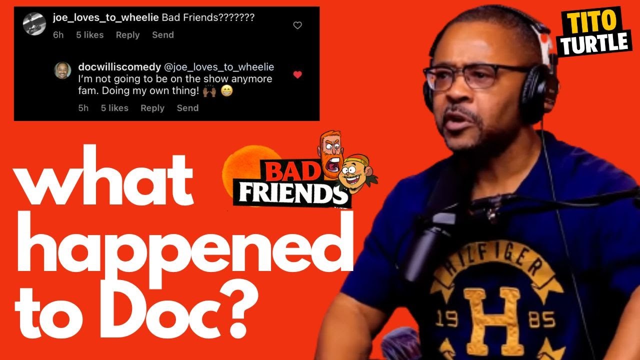 What Happened To Doc On Bad Friends?