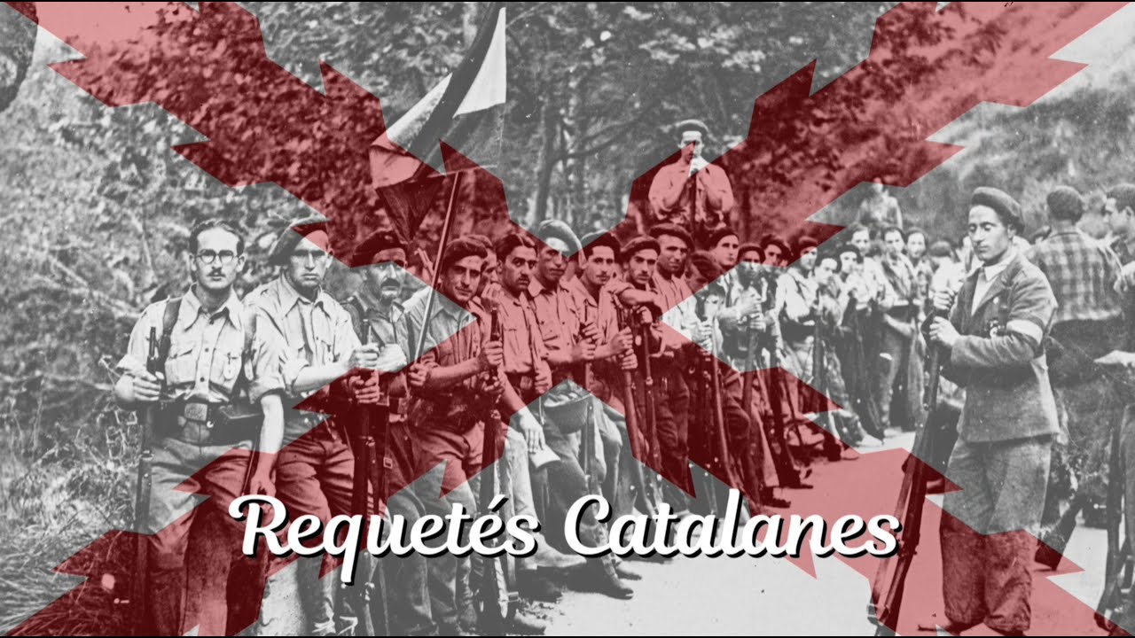 Requet&eacute;s Catalanes &ndash; Catalan Carlist Anthem