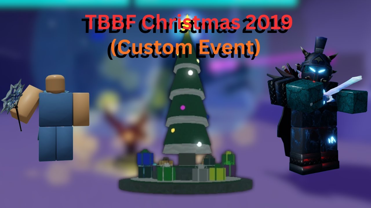 Christmas 2019 Custom Event | TBBF