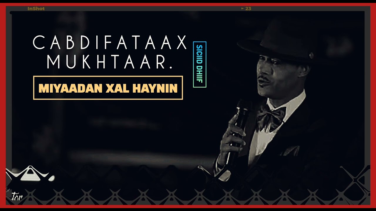 CABDIFATAAX MUKHTAAR | HEES CAJIIB AH | MIYAADAN XAL HAYNIN| OFFICIAL MUSIC 2026.