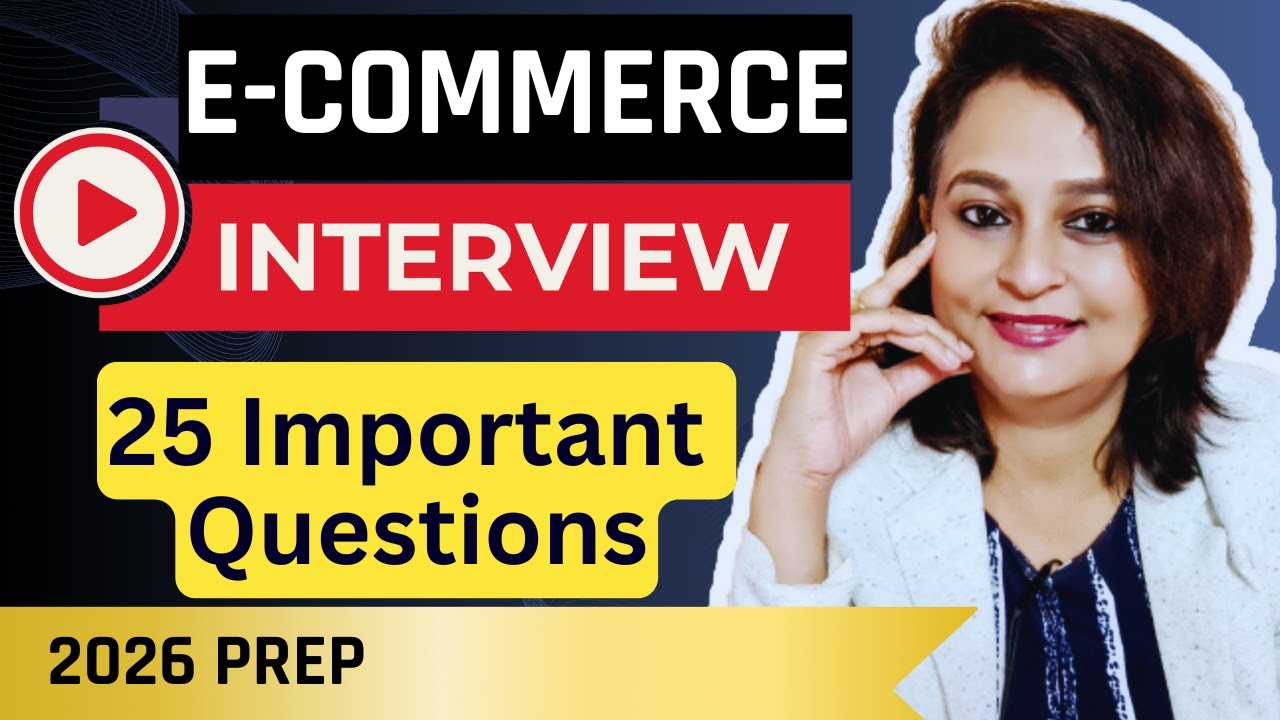 25 Basic E-Commerce Interview Questions & Answers 2026 ✅| Freshers & Experienced | Digital Marketing