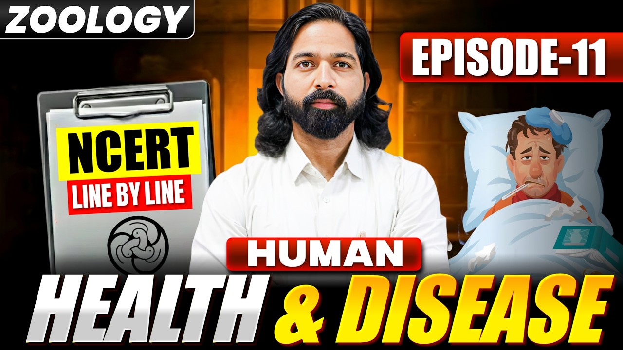 Human Health and Disease | Human Health and Disease One Shot | NCERT Line by Line | MJ Sir #neet