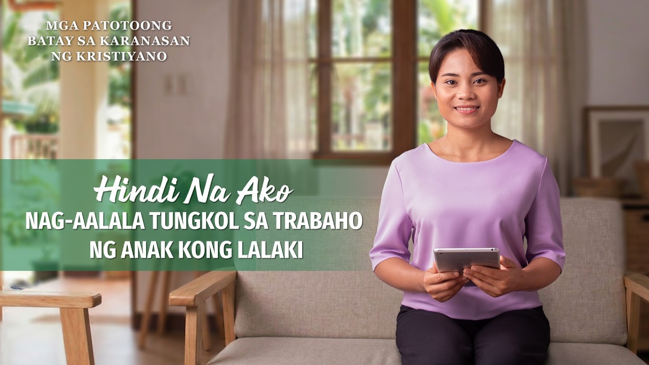Tagalog Testimony Videos, Ep. 829: Hindi Na Ako Nag-aalala Tungkol sa Trabaho ng Anak Kong Lalaki