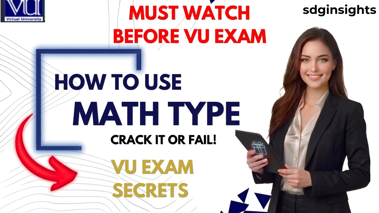 How to Use MathType in VU Exam | Complete Guide & Shortcuts | Virtual University
